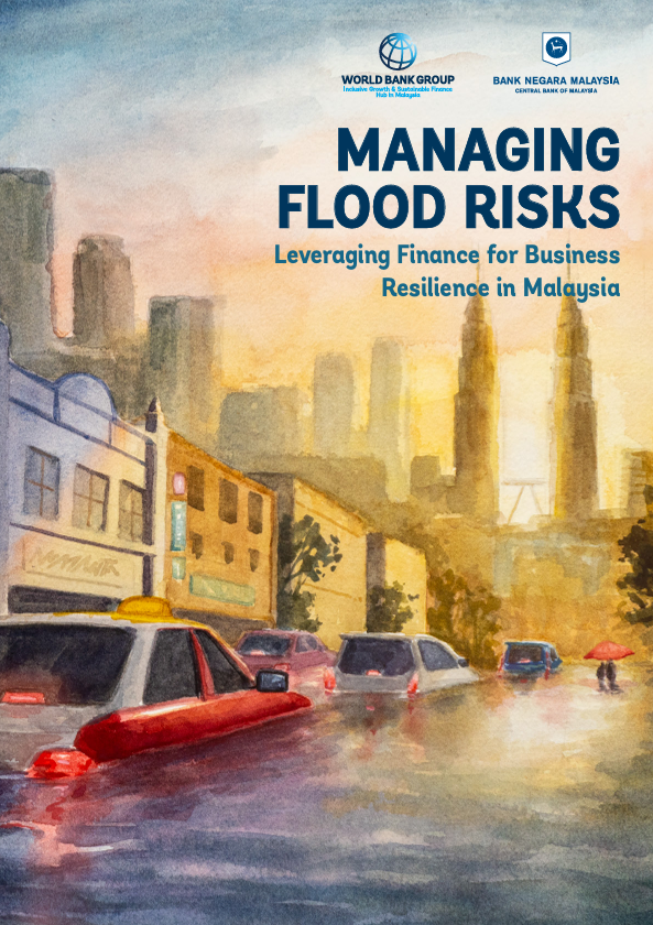 Managing Flood Risks: Leveraging Finance for Business Resilience in Malaysia 